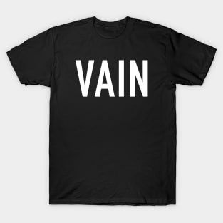 Vain T-Shirt